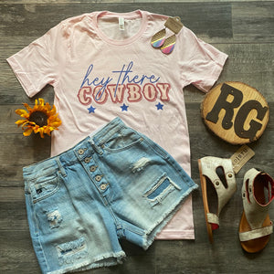 Hey There Cowboy Graphic Tee